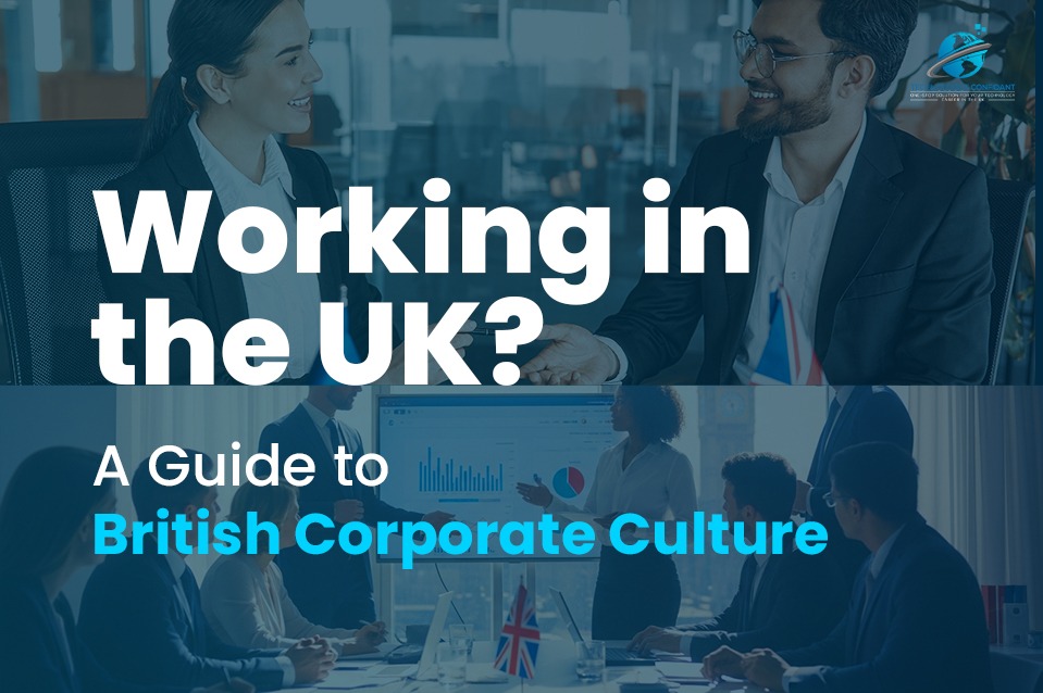 How UK Work Culture Differs From Other Parts of the World